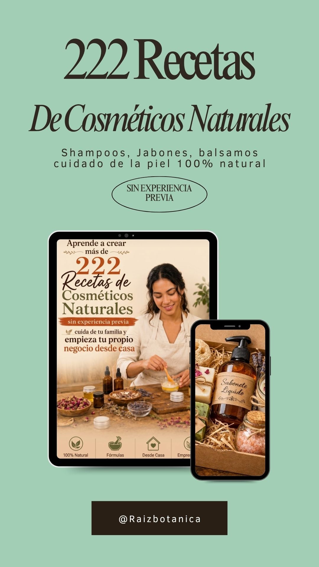 La Guía Definitiva con 222 recetas para Crear Cosmética Natural en casa.
